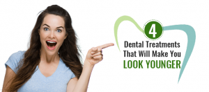 4 Dental Treatments That Will Make You Look Younger