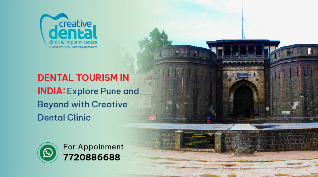 Dental Tourism In India: Explore Pune An...